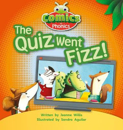 Bug Club Comics for Phonics Reception Phase 3 Set 07 The Quiz Went Fizz