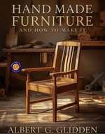 Hand Made Furniture and How to Make It