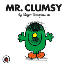 Mr. Clumsy