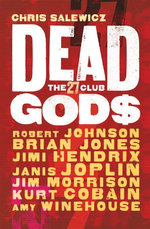 Dead Gods: The 27 Club