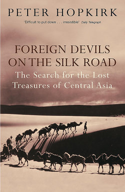 Foreign Devils on the Silk Road