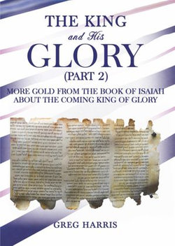 The King and His Glory (Part 2)