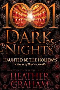 Haunted Be the Holidays: A Krewe of Hunters Novella