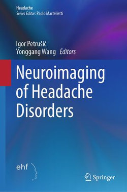 Neuroimaging of Headache Disorders Neuroimaging of Headache Disorders