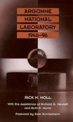 Argonne National Laboratory, 1946-96