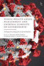 Public Health Crisis Management and Criminal Liability of Governments