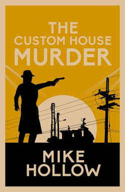 The Custom House Murder The Custom House Murder