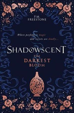 Shadowscent : The Darkest Bloom