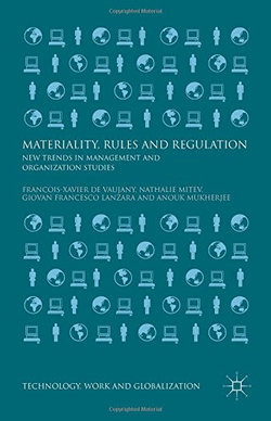 Materiality, Rules and Regulation