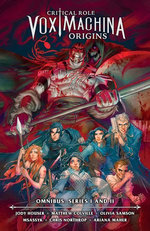 Critical Role: Vox Machina Origins Omnibus--Series I and II