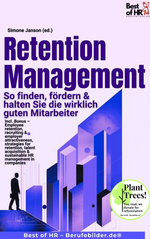 Retention Management – Find, Foster, & Keep Top Performers
