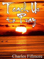 Teach Us To Pray