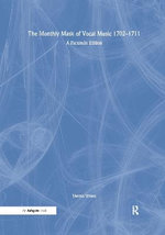 The Monthly Mask of Vocal Music 1702-1711