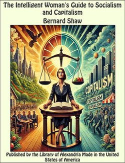 The Intelligent Woman's Guide to Socialism and Capitalism The Intelligent Woman's Guide to Socialism and Capitalism