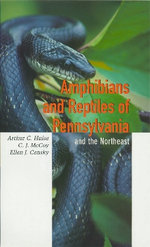 Amphibians and Reptiles of Pennsylvania and the Northeast