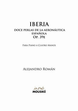 Iberia, Doce Perlas de la Aerona&amp;#769;utica Espan&amp;#771;ola, Op. 39e