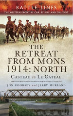 The Retreat from Mons 1914: North