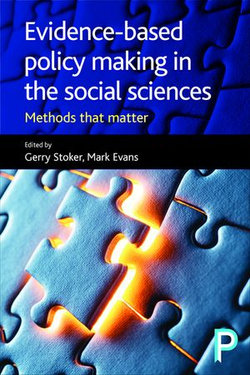 Evidence-Based Policy Making in the Social Sciences