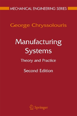 Manufacturing Systems: Theory and Practice