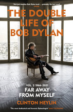 The Double Life of Bob Dylan Volume 2: 1966-2021