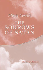 The Sorrows of Satan.