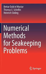 Numerical Methods for Seakeeping Problems