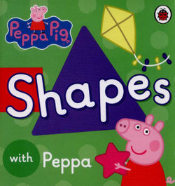 Peppa Pig: Shapes With Peppa