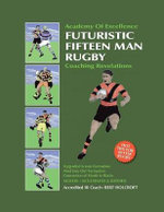 Book 1: Futuristic Fifteen Man Rugby Union