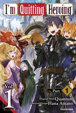 I'm Quitting Heroing　Vol.1 Part 1