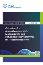 Guidelines for Ageing Management, Modernization and Refurbishment Programmes for Research Reactors