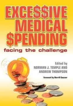 Excessive Medical Spending Excessive Medical Spending