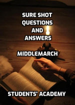 Sure Shot Questions and Answers: Middlemarch