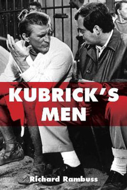 Kubrick's Men Kubrick's Men