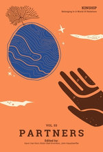 Kinship: Belonging in a World of Relations, Vol. 3 – Partners
