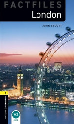 Oxford Bookworms Library Factfiles: Level 1: London