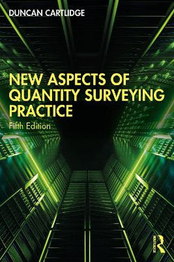New Aspects of Quantity Surveying Practice New Aspects of Quantity Surveying Practice