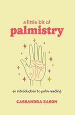 A Little Bit of Palmistry