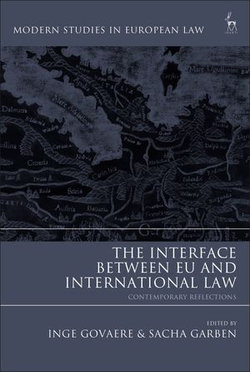 The Interface Between EU and International Law The Interface Between EU and International Law
