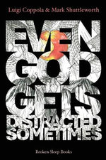 Even God Gets Distracted Sometimes
