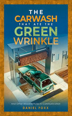 The Carwash That ate the Green Wrinkle