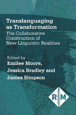 Translanguaging As Transformation