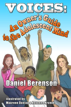 VOICES: An Owner's Guide to the Adolescent Mind (Poems for Performance)