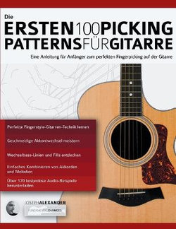 Die Ersten 100 Picking-Patterns fuer Gitarre