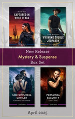 Mystery & Suspense New Release Box Set April 2025/Captured In West Texas/Wyoming Double Jeopardy/Colton's Reel Danger/Personal Security
