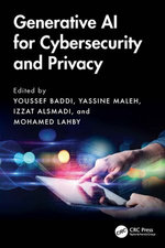 Generative AI for Cybersecurity and Privacy