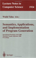 Semantics, Applications, and Implementation of Program Generation