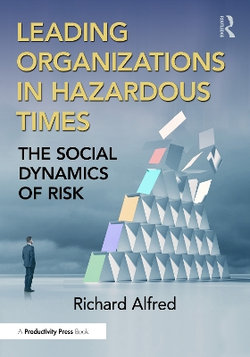 Leading Organizations in Hazardous Times Leading Organizations in Hazardous Times