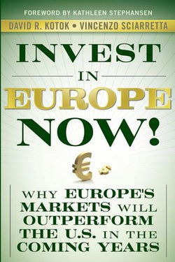 Invest in Europe Now!