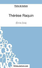 Therese Raquin de Zola (Fiche de lecture)