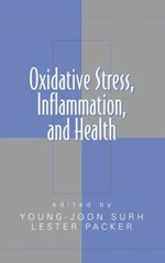 Oxidative Stress, Inflammation, and Health
